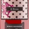 Borgo Magredo Il Rosa